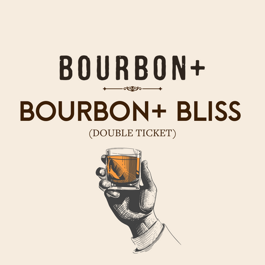 BOURBON+BLISS - “A VIP Cocktail Masterclass Experience” (Ticket For 2)
